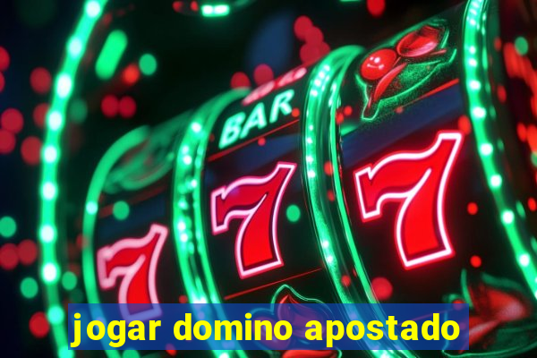 jogar domino apostado